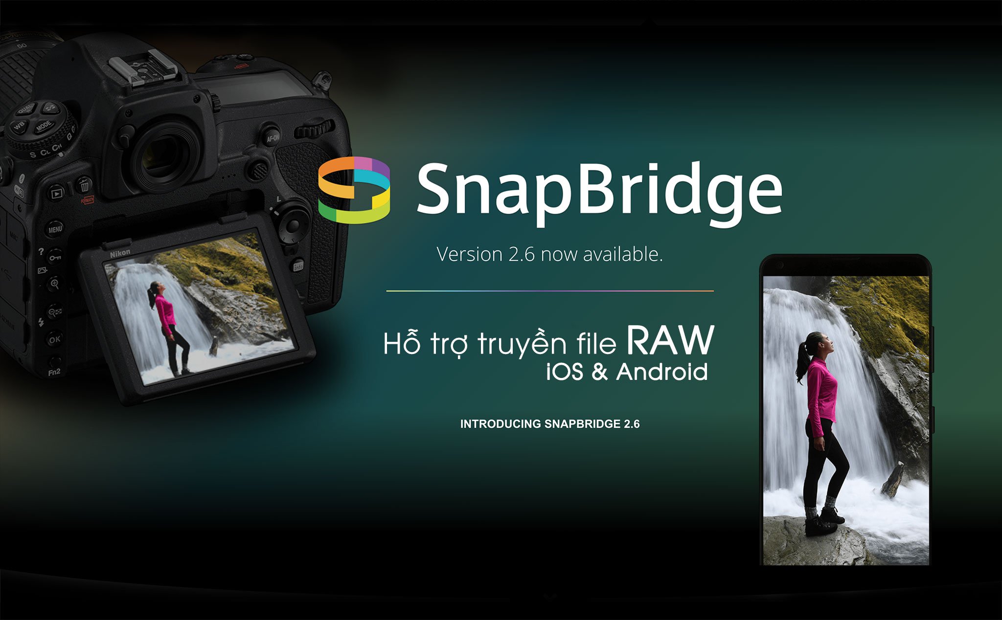 Nikon_cap_nhat_SnapBridge_phien_ban_2_6__ho_tro_truyen_file_RAW_cho_Android_va_iOS
